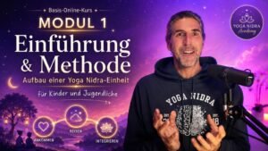 Yoga Nidra fur Kinder - Einfuhrung un Methode